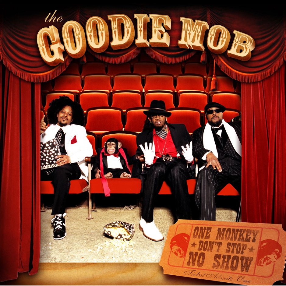 Goodie Mob - One Monkey Don't Stop No Show